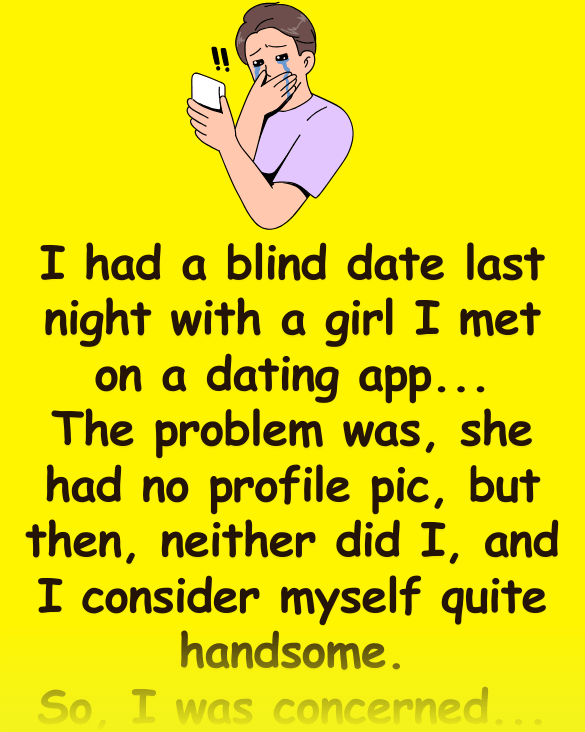 A guy has a blind date with a girl he met on a dating app...