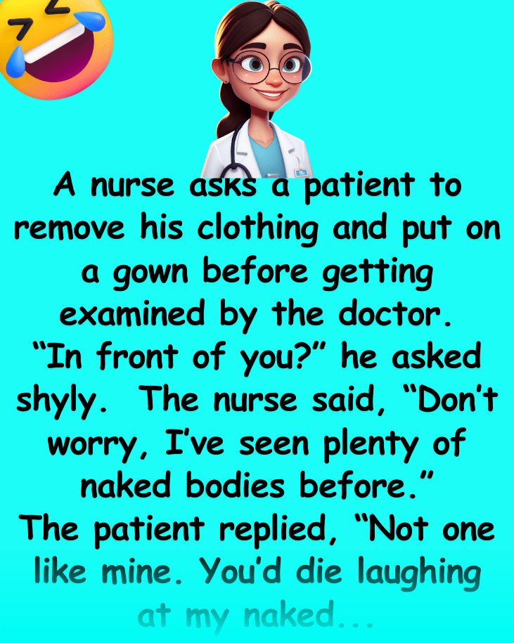 A nurse asks the huge man to get naked - the result is hilariously funny!