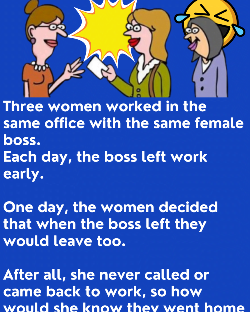 Three women worked in the same office