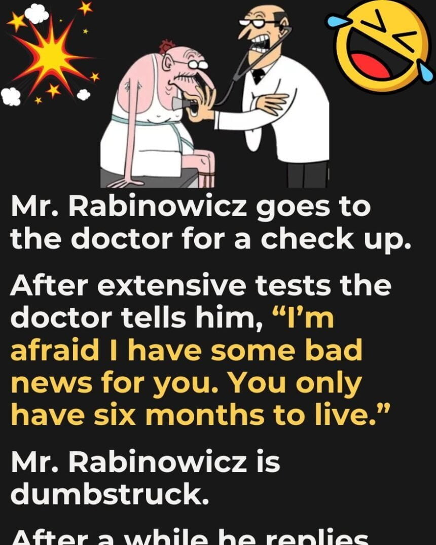 Mr. Rabinowicz goes to the doctor