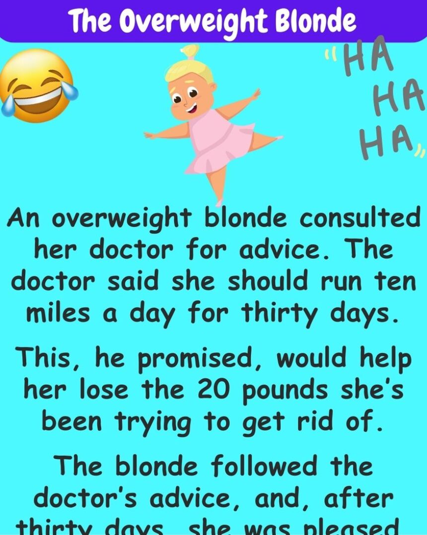 Funny Joke ‣ The Overweight Blonde