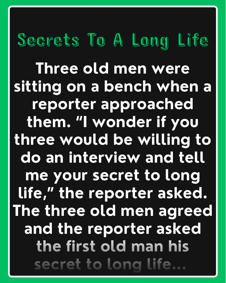 Secrets To A Long Life