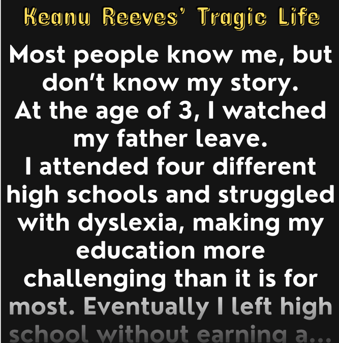 Keanu Reeves’ Tragic Life