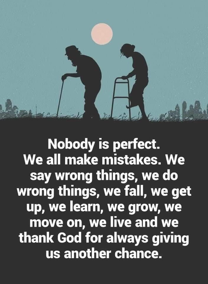 Nobody is perfect.