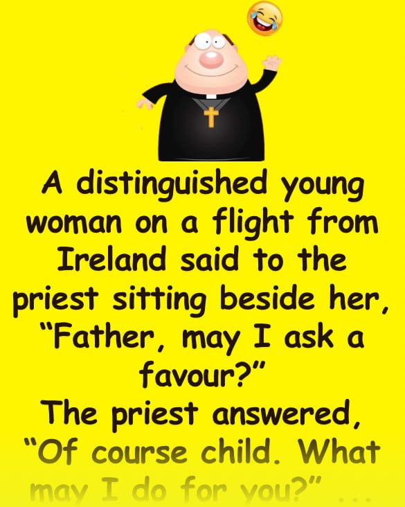 Funny Joke: The woman asked the priest to smuggle her item under his robes