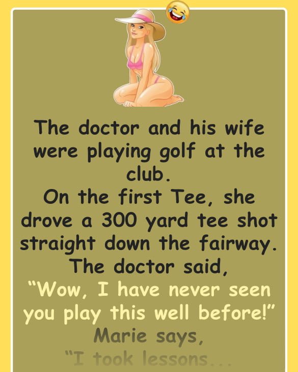 Dirty Joke: His wife was taking lessons