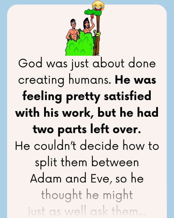 Funny Joke: God reveals the difference between women and men