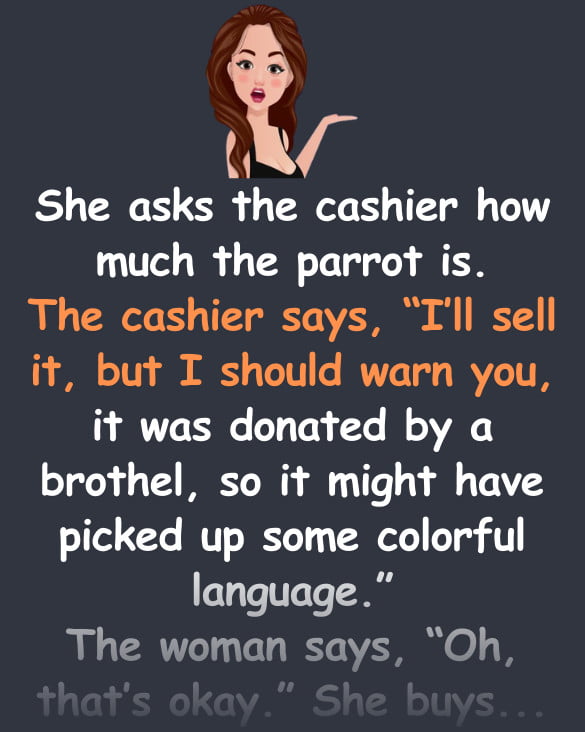 Funny Joke: A woman buys a parrot with colorful language – she was not impressed with what it said