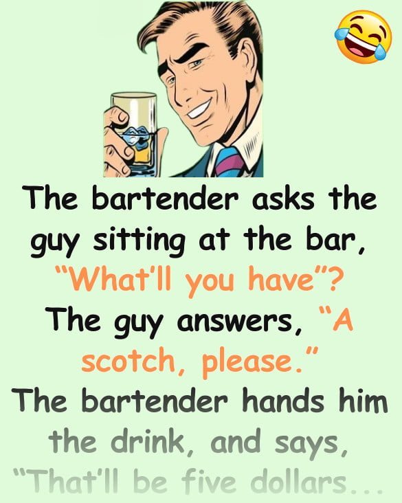 Funny Joke: The man refuses to pay for his drink at the bar