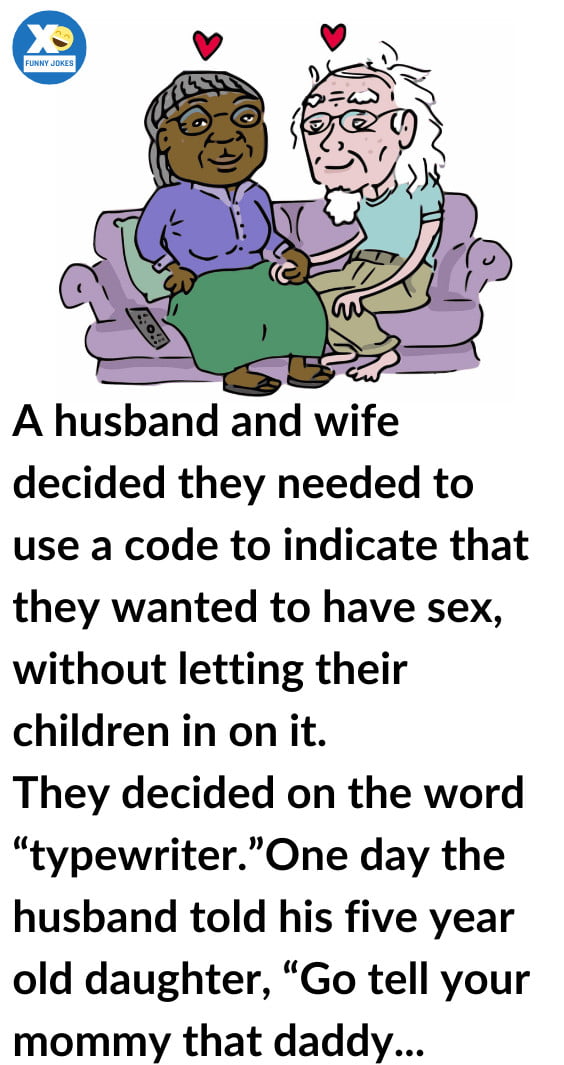 A Husband And Wife Decided They Needed To Use A Code To Indicate That They Wanted To Have Sex