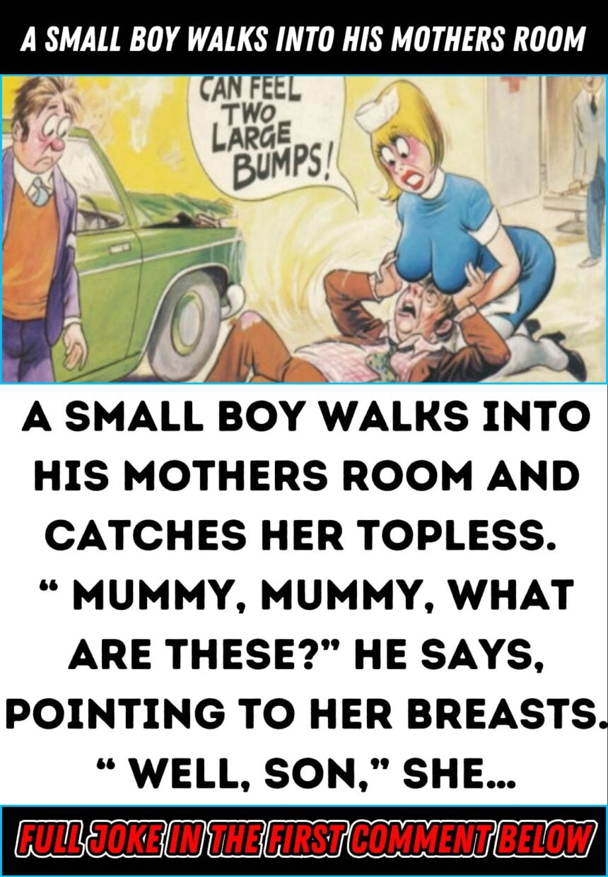 A small boy walks into his mothers room and catches her topless.