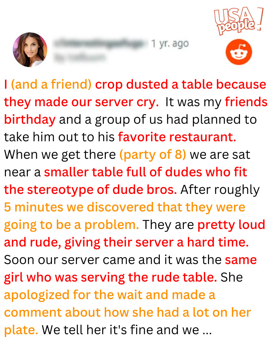 I (and a friend) crop dusted a table because they made our server cry.