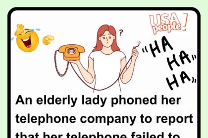 An elderly lady phoned her telephone company to report that her telephone