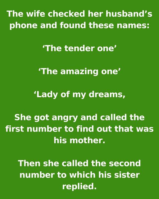 The wife checked her husband’s phone and found…: