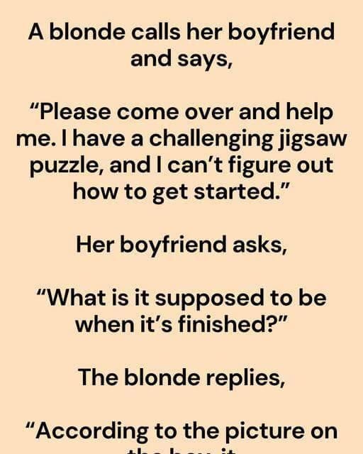 A Blonde calls her boyfriend and says