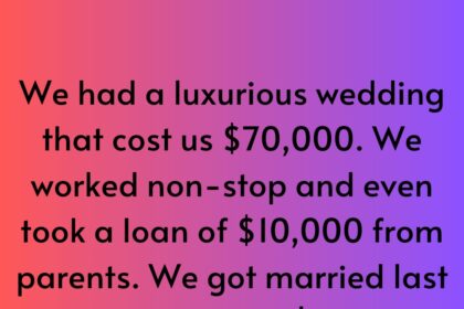 We Spent All Our Money on Our Wedding and Got a Miserable Amount in Gifts, We’re Devastated and Freaking Out