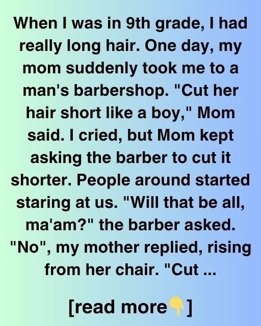 The Haircut That Changed Everything