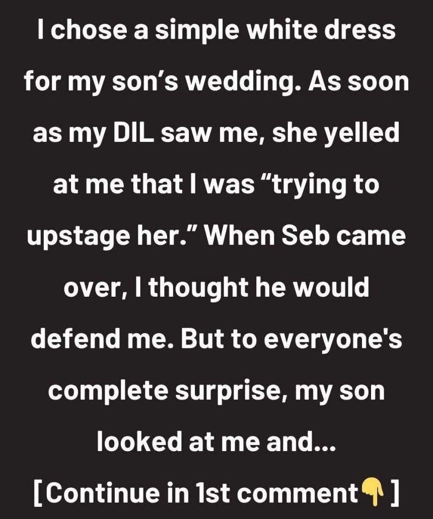 I Chose A Simple White Dress For My Son’s Wedding—And It Changed Everything