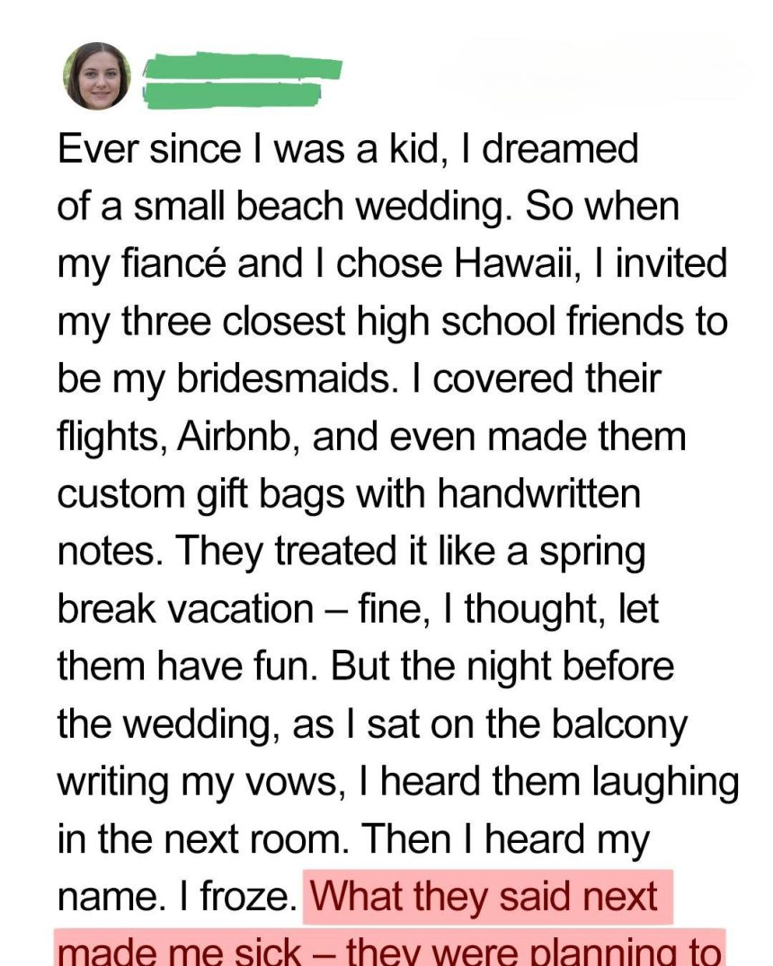 I Thought My Bridesmaids Were My Sisters — Until I Heard the Truth