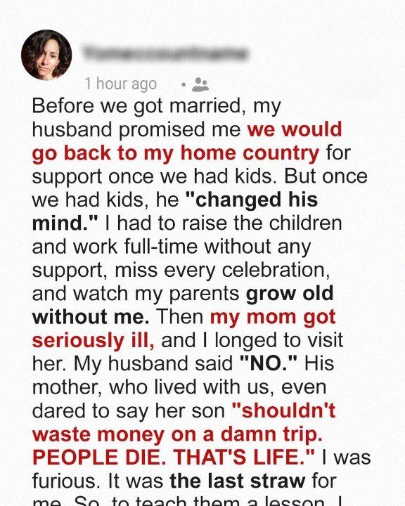 My Husband Banned Me from Seeing My Sick Mother – So I Gave Him a Lesson He’ll Remember Forever 1 Usa People My Husband Banned Me from Seeing My Sick Mother – So I Gave Him a Lesson He’ll Remember Forever