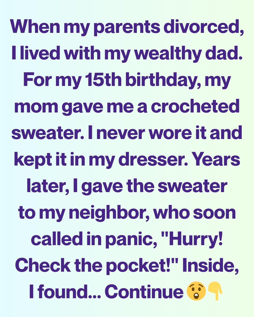 I Chose My Wealthy Father—But My Poor Mother Left Me Something Priceless