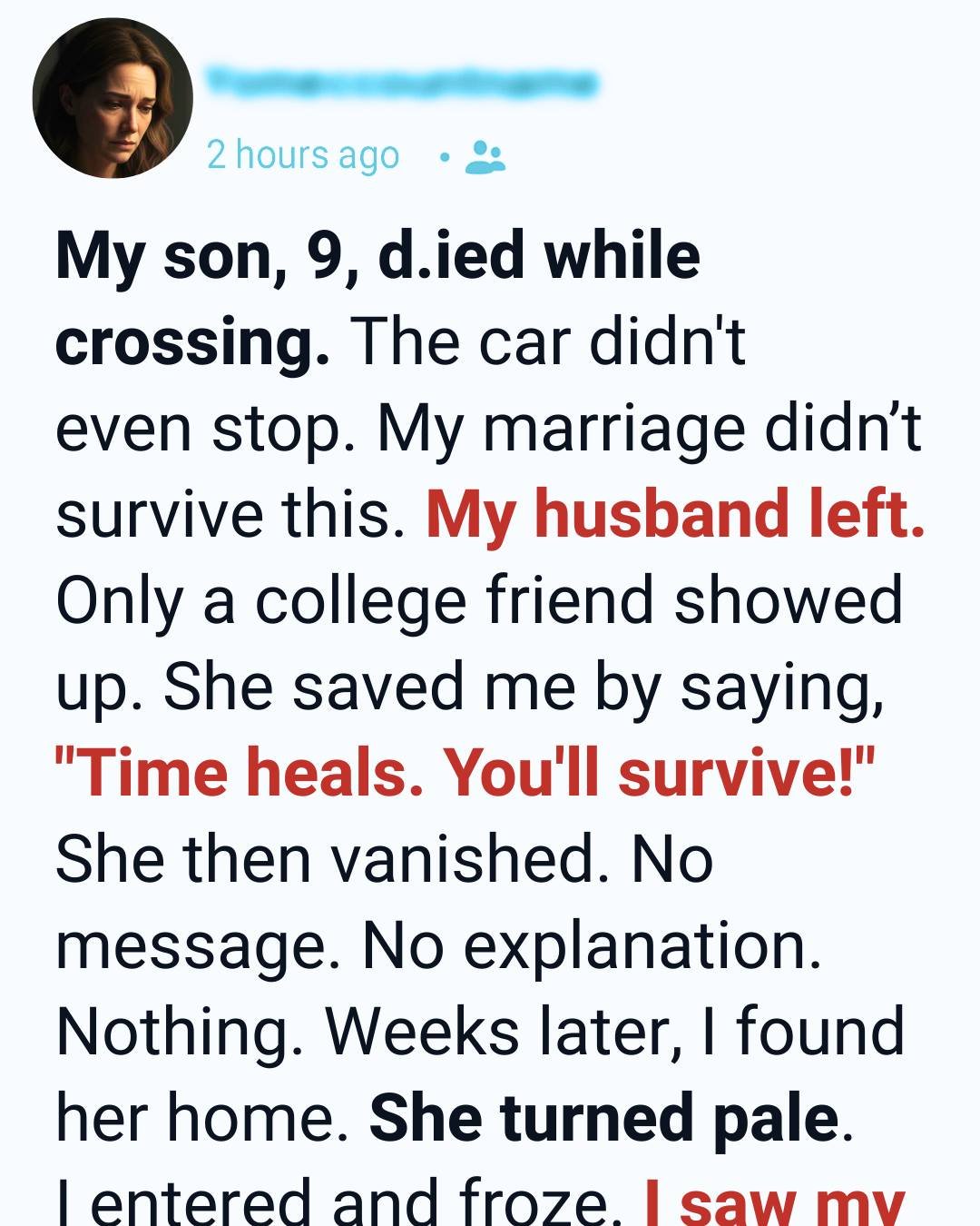 She Held Me Together After My Son’s Passing—Then I Walked Into Her House and Froze