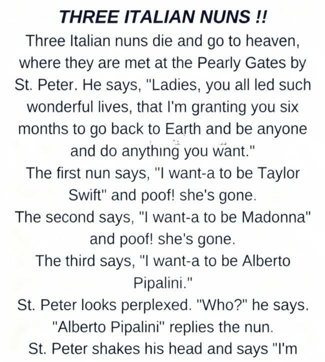 JOKE :When Three Italian Nuns Were Given a Second Chance or Fun