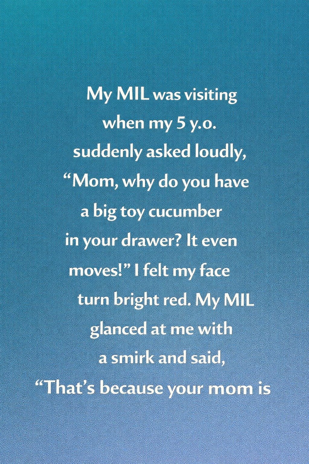 An Unexpected Question From a Five-Year-Old Leads to a Funny Family Memory