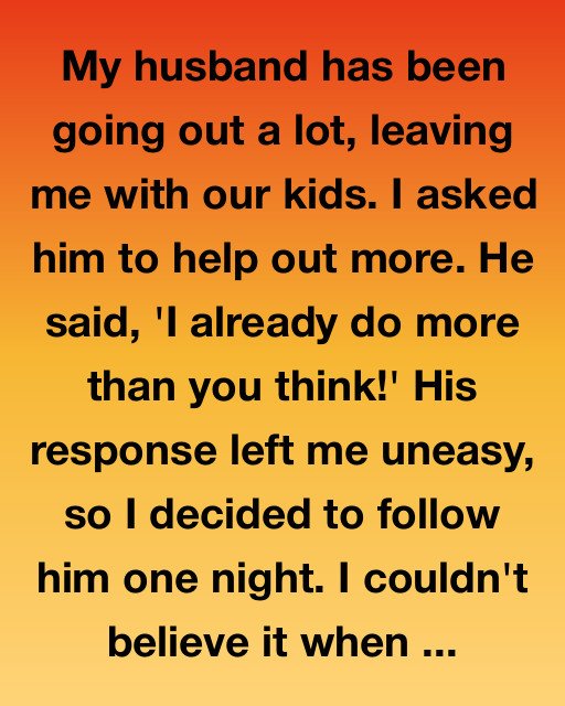 My Husband’s Secret Life Led Me To Someone Who Needed Me More