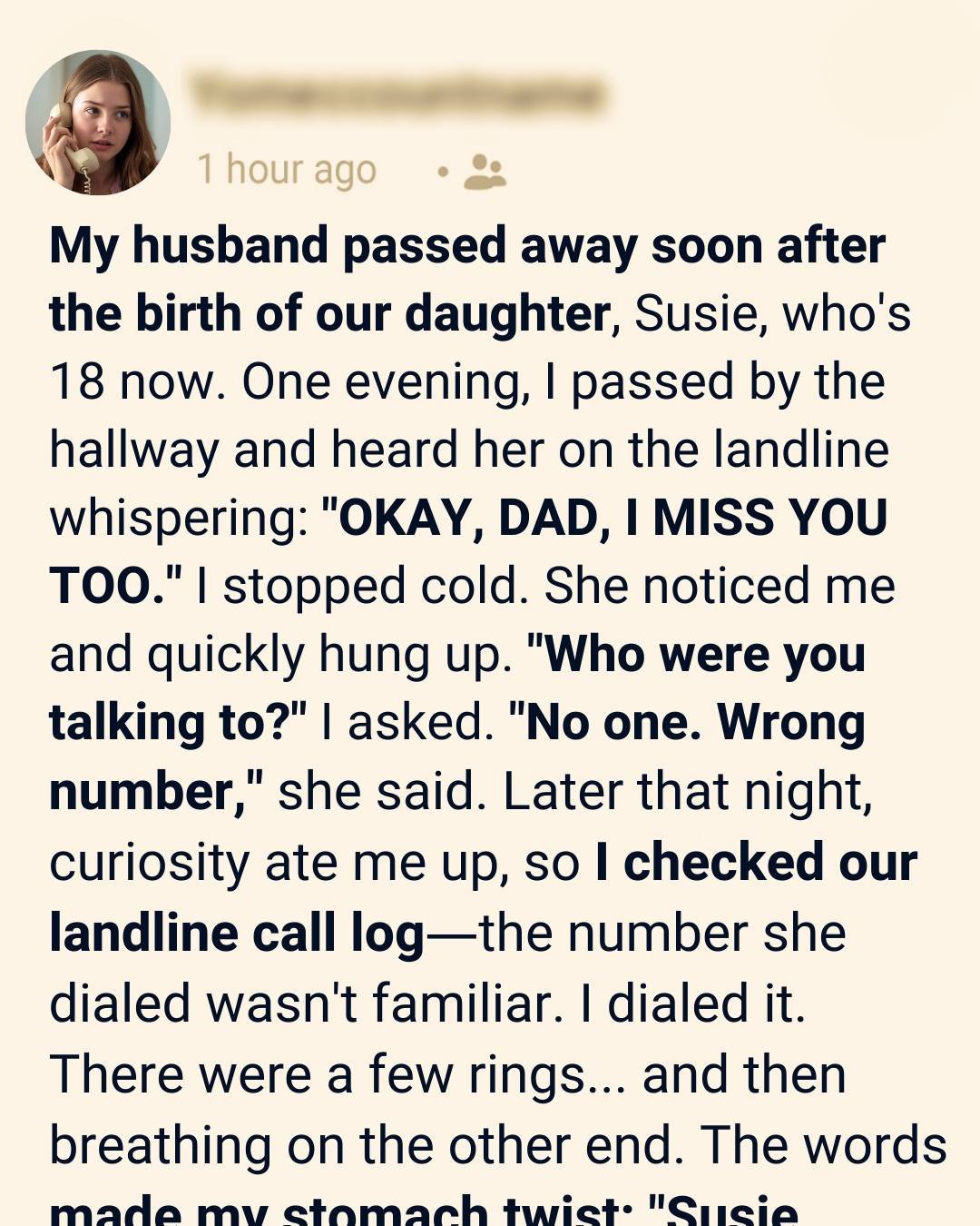 I Heard My Daughter Whisper “I Miss You, Dad” on the Phone—Her Father Has Been Gone for 18 Years