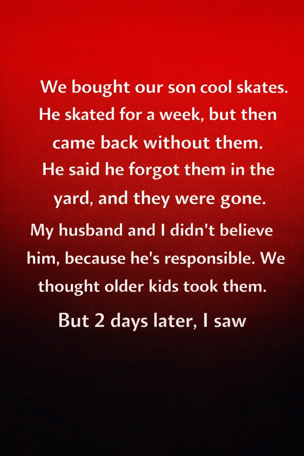 The Day We Discovered the Truth Behind the Missing Skates