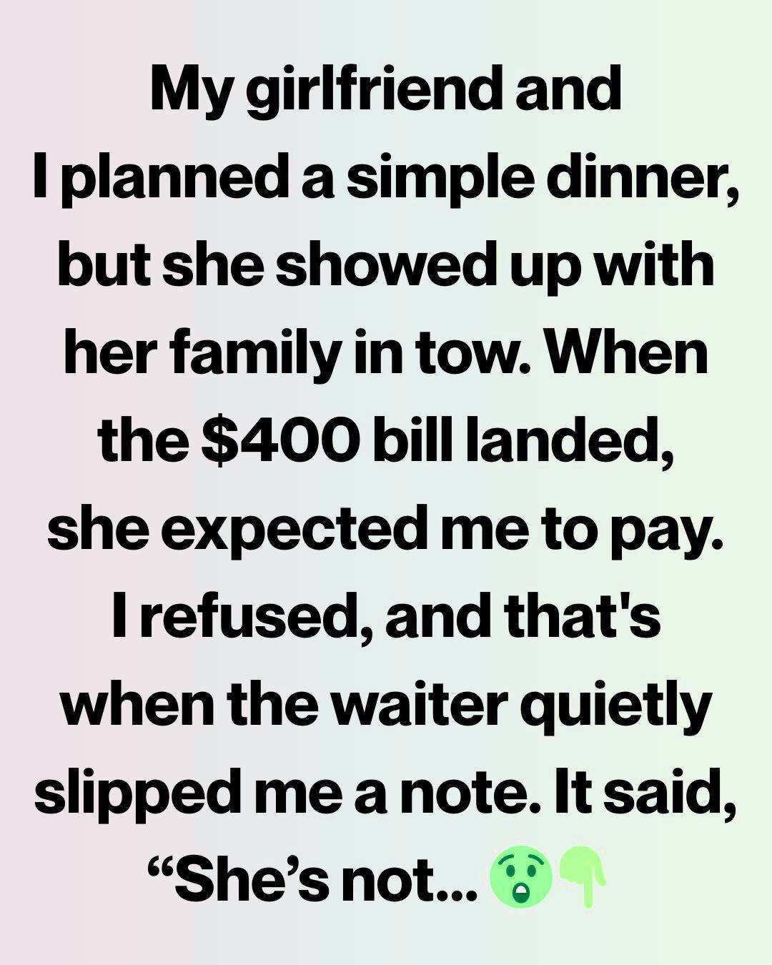 Meeting My Girlfriend’s Family for the First Time Was Fine — Until the $400 Bill Arrived