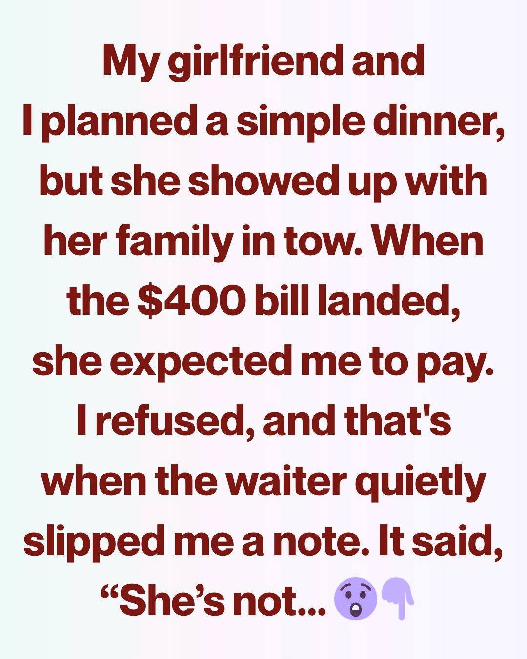 Meeting My Girlfriend’s Family Felt Normal — Until the $400 Bill Arrived