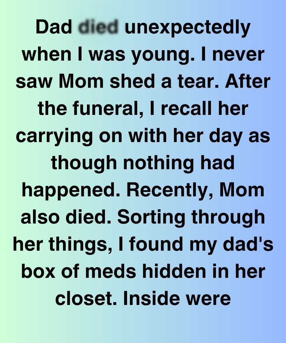 The Truth About Dad’s D*ath Was In Mom’s Closet All Along