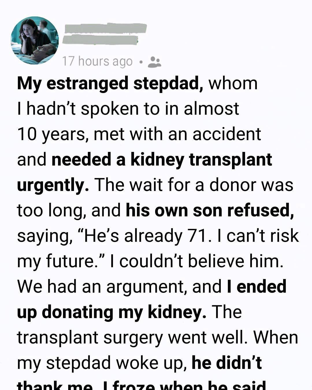 My Stepfather Needed a Kidney—His Own Son Walked Away, and After Ten Years of Silence, I Stepped Forward