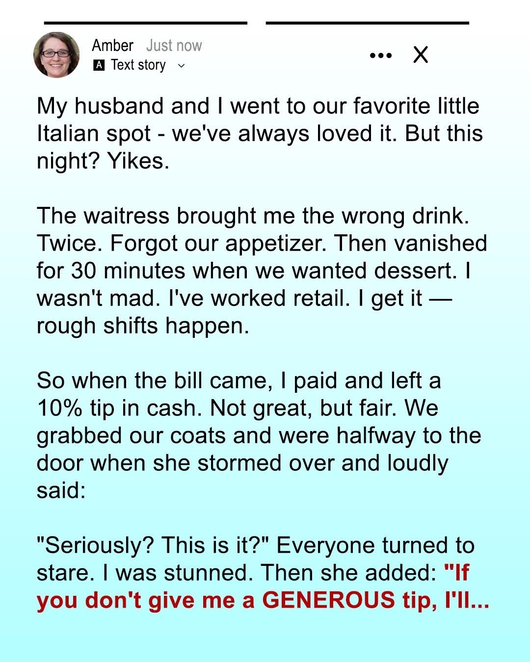 Am I Wrong for Snatching Back My Tip After What the Waitress Did to Me in Front of the Whole Restaurant?