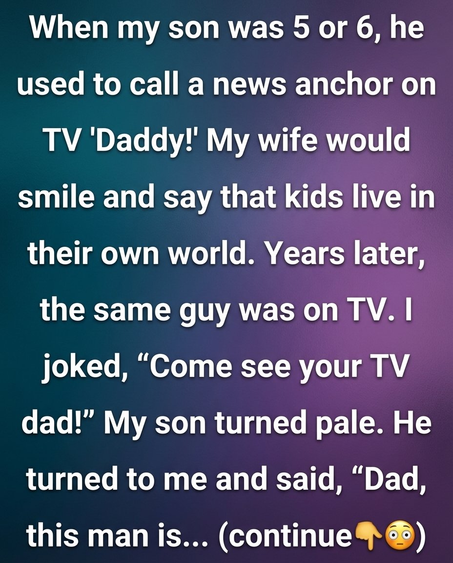Why My Son Once Called a TV News Anchor His Father