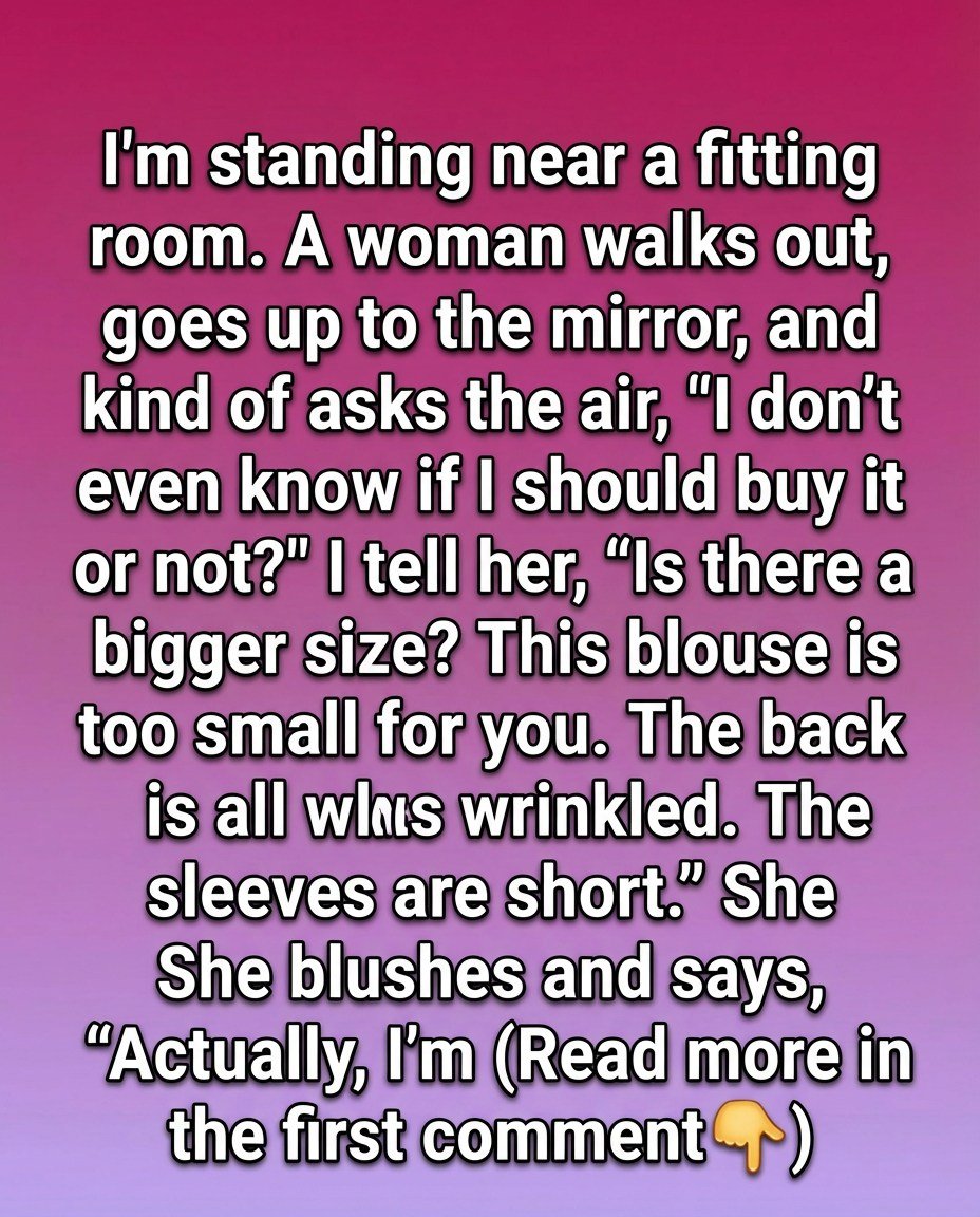 A Fitting Room Conversation That Changed the Way She Saw Herself