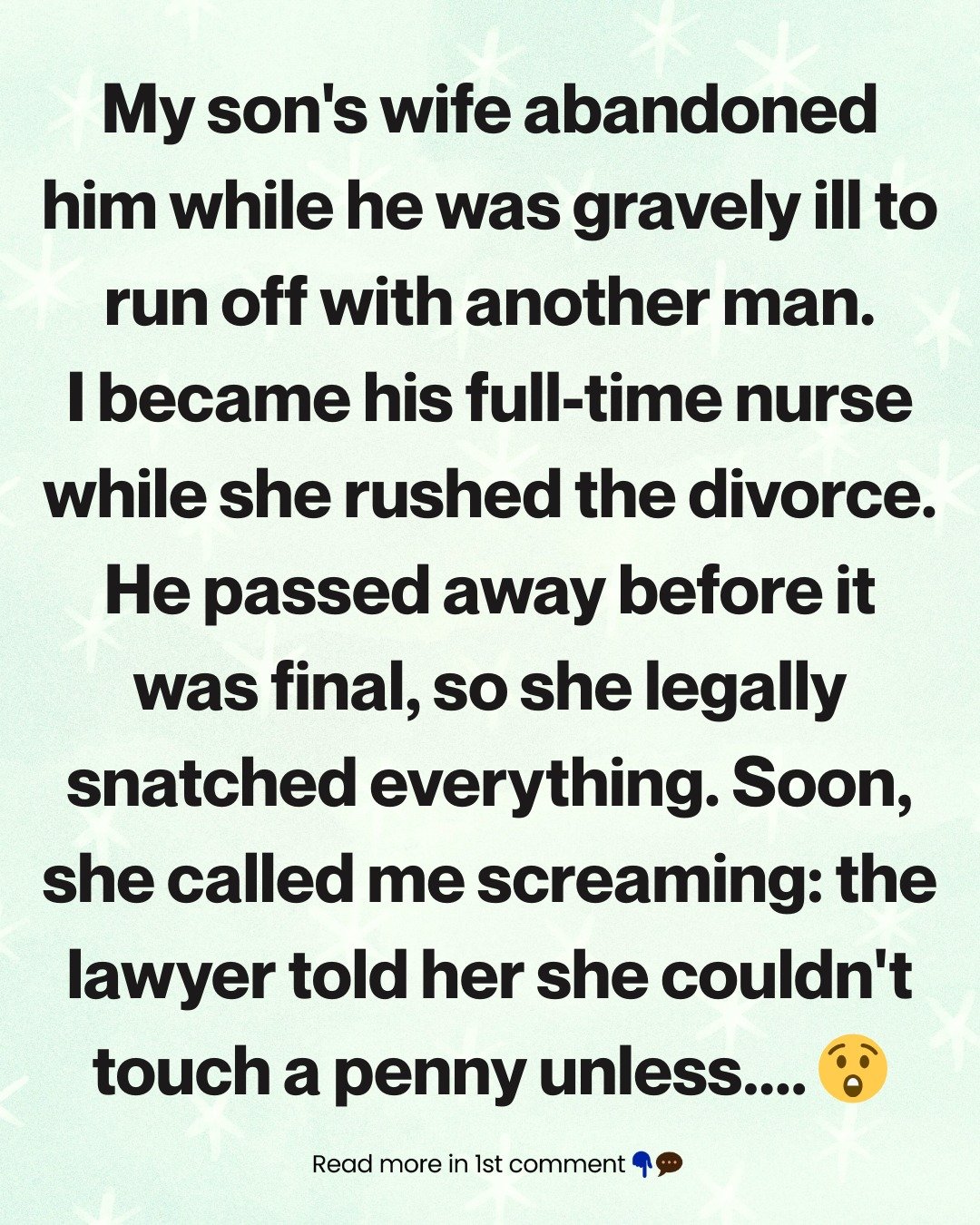 When My Son Was Sick, His Wife Walked Away — What She Missed in His Will Made Her Scream